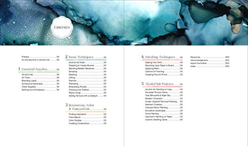 Creative Alcohol Inks: A Step-by-Step Guide to Achieving Amazing Effects--Explore Painting, Pouring, Blending, Textures, and More! (Volume 2) (Art for Modern Makers, 2)