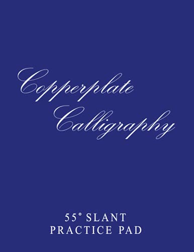 Copperplate Practice Pad: Calligraphy Writing Paper Pad - 55 Degree Slant Angle Lined Guide Practice Sheets