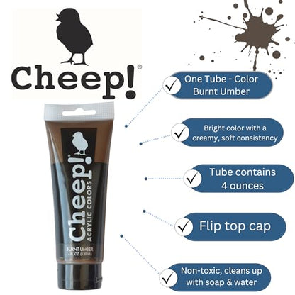 Cheep! Acrylic Paints, 4 oz. Tube - Burnt Umber, Perfect for Artists - Quality Acrylic Paint Heavy Body Paint Artist and Student - color: Burnt Umber