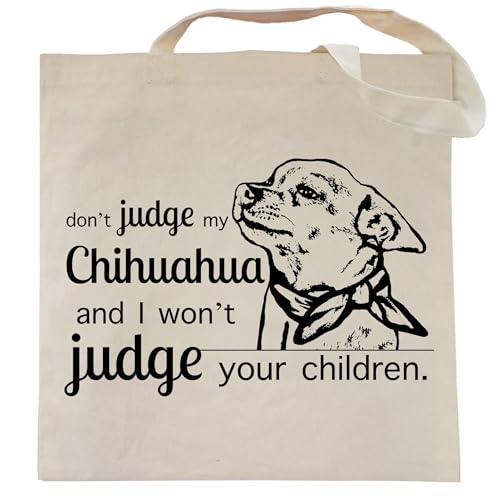 Pet Studio Art Don't Judge My Dog Tote Bag - color: Chihuahua