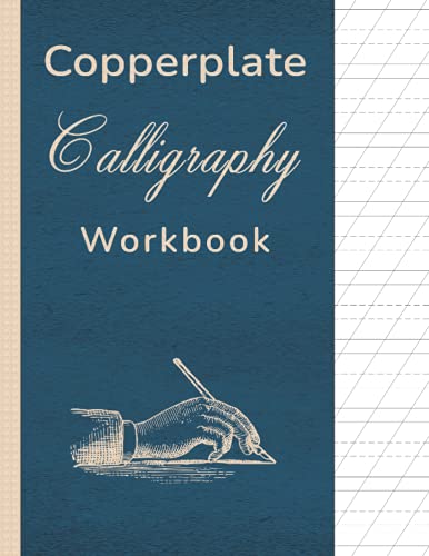 Copperplate calligraphy workbook: Copperplate calligraphy practice paper. Proportion 3: 2: 3 with inclined lines of 55 degrees for hand lettering.