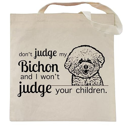 Pet Studio Art Don't Judge My Dog Tote Bag - color: Bichon Frise