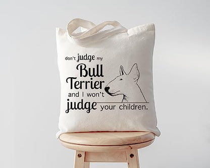 Pet Studio Art Don't Judge My Dog Tote Bag - color: Bull Terrier