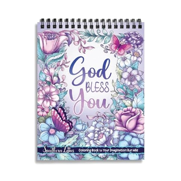 SOUTHERN LOTUS Flowers Patterns Hardcover Pages Poster God Bless You Spiral Coloring Book for Adults with Inspirational Bible Phrases Motivational Quotes Mindfulness Relaxing