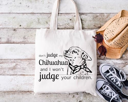 Pet Studio Art Don't Judge My Dog Tote Bag - color: Chihuahua