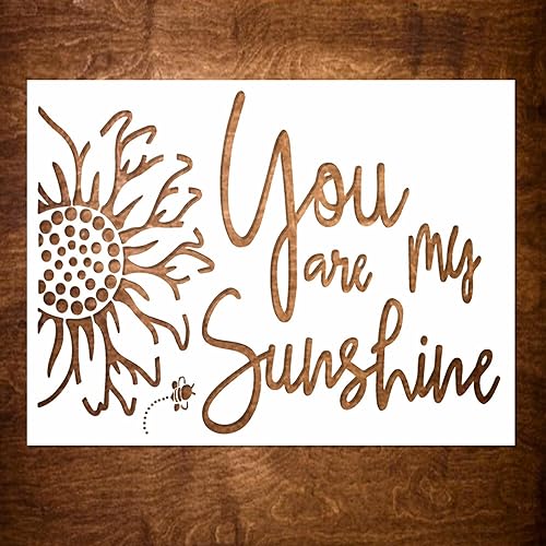 DLY LIFESTYLE You are My Sunshine Stencil - Sunflower Design - 8x6 Inches - Reusable DIY Art & Craft Stencil for Wood, Canvas, Paper, Fabric, Walls & Furniture - color: You are my Sunshine 8"x6"