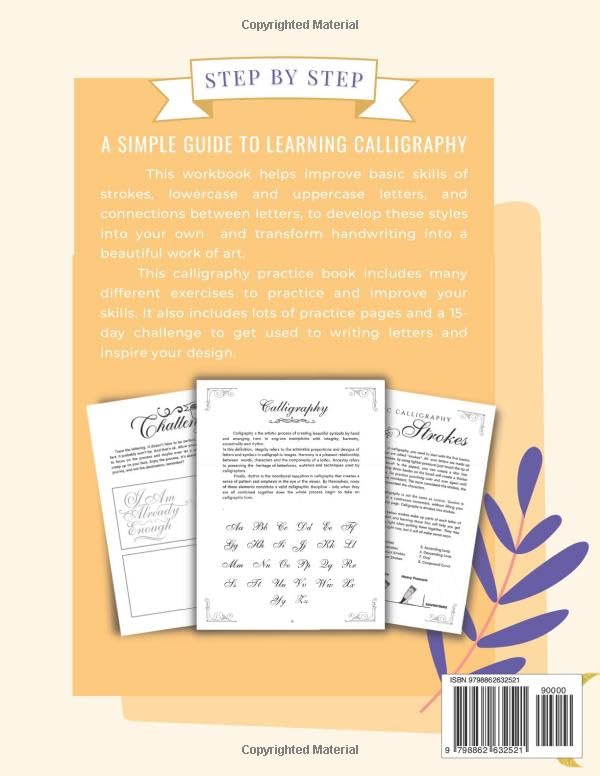 Calligraphy Workbook For Beginners Adults: Easy Calligraphy Guides And Practice Pages For Beginners - Alphabets, Inspirational Quotes, Phrases And Short Stories