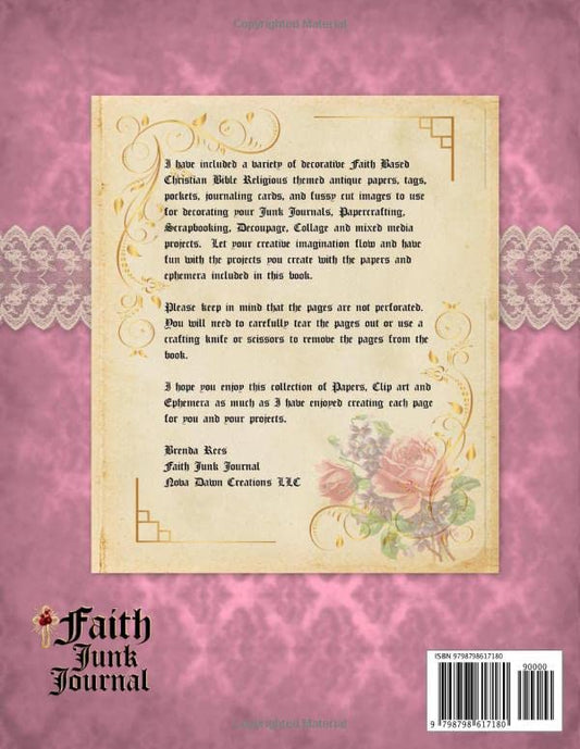 Old Antique Vintage Illustrated 1898 Bible Floral - Faith Junk Journal Kit with Ephemera: Collection Of Beautiful Distressed Illustrated Christian ... Projects (Faith Junk Journal Collection)