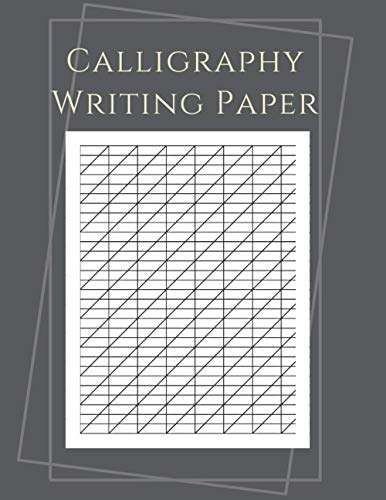 Calligraphy Writing Paper: Calligraphy Practice Sheets - 110 sheet pad For Lettering Artist , Beginners