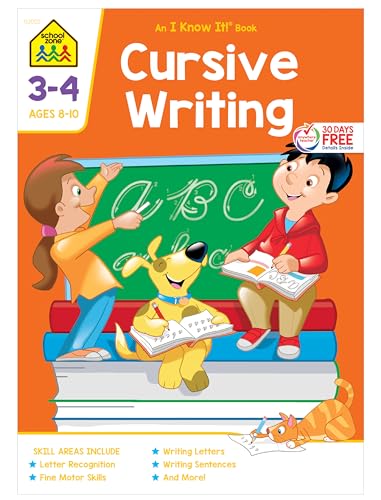 School Zone Cursive Writing Workbook: 32 Pages, 3rd Grade, 4th Grade, Practice Handwriting, Tracing, Letters, Ages 8 to 10 (I Know It! Book Series)