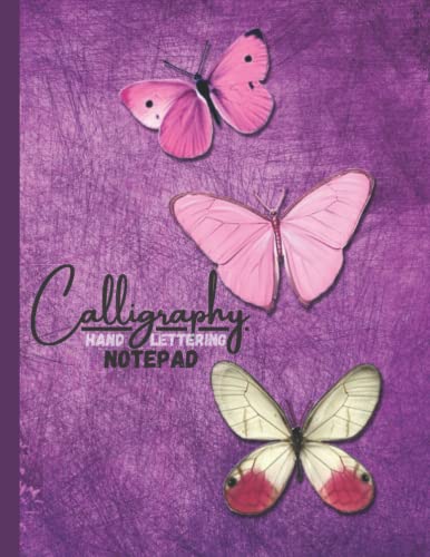 Calligraphy and hand Lettering practice Notepad butterfly style: Calligraphy Paper Pad | Copperplate Slant Angle Heavyweight Paper | Workbook For ... Practice & Dot Grid Paper Practice Sheets