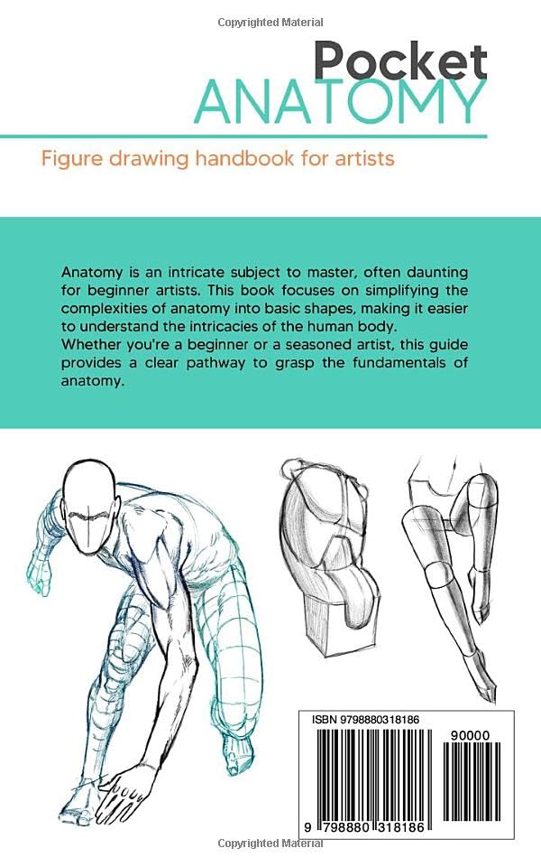 Pocket Anatomy: Figure Drawing Handbook in Color for Artists, Learning How to Draw Human Body by Simplifying the Complex Structures of the Body and Understanding the Human Form
