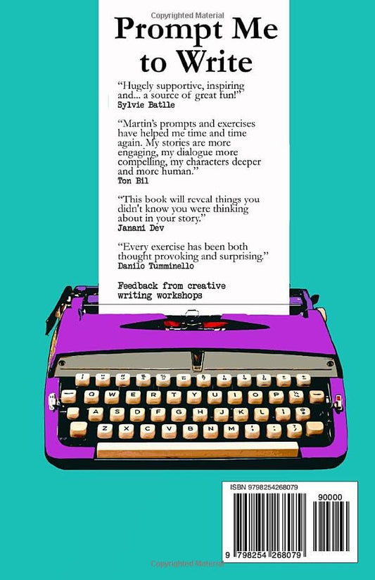 Prompt Me to Write: 1,000 Writing Prompts & 100 Exercises